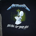 Metallica - TShirt or Longsleeve - Metallica - Metal Up Your Ass shirt