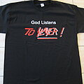 Slayer - TShirt or Longsleeve - God Listens to Slayer!