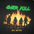Overkill - TShirt or Longsleeve - Overkill Feel the Fire T-shirt