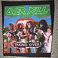 - Overkill Taking Over Back Patch