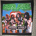 - Overkill Taking Over Back Patch