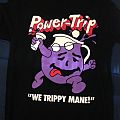 Power Trip - TShirt or Longsleeve - Power Trip we trippy mane lockin out