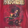 Massacre - TShirt or Longsleeve - Massacre "Back From Beyond"