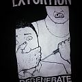 Extortion - TShirt or Longsleeve - Extortion - Degenerate