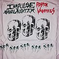 Impulse Manslaughter - TShirt or Longsleeve - Impulse Manslaughter - Tour shirt 89