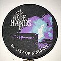 Idle Hands - Patch - Idle Hands By Way Of Kingdom circle patch