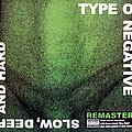 Type O Negative - Tape / Vinyl / CD / Recording etc - Type O Negative - 'Slow, Deep And Hard' Remaster CD