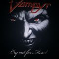Vampyr - Hooded Top / Sweater - Vampyr "Cry Out for Metal" Hoodie