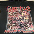 Sacrifice - TShirt or Longsleeve - Sacrifice Forward to Termination shirt