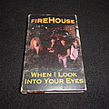 Firehouse - Tape / Vinyl / CD / Recording etc -  Firehouse / When I Look Into Your Eyes