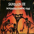 Samhain - Tape / Vinyl / CD / Recording etc - samhain- November coming fire 1st press