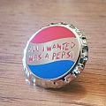 Suicidal Tendencies - Other Collectable - Suicidal Tendencies All I Wanted Was A Pepsi Pin