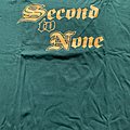 Second To None - TShirt or Longsleeve - Second To None - Shirt