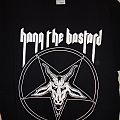 Hang The Bastard - TShirt or Longsleeve - t-shirt