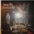 Hang The Bastard - Other Collectable - other collectable