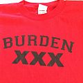 Burden - TShirt or Longsleeve - burden t-shirt