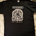 Pisschrist - TShirt or Longsleeve - Pisschrist - Nothing Has Changed