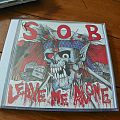 SOB - Other Collectable - SOB Leave Me Alone