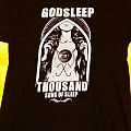 Godsleep - TShirt or Longsleeve - Godsleep - Thousand sons of sleep t-shirt