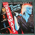 The Runaways - Tape / Vinyl / CD / Recording etc - The Runaways - With Cherie Currie - Flaming Schoolgirls (Vinyl)