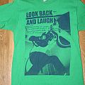 Look Back And Laugh - TShirt or Longsleeve - Look Back and Laugh shirt - Division design