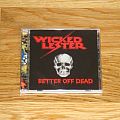 Wicked Lester - Tape / Vinyl / CD / Recording etc - Wicked Lester Better off Dead CD