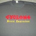 Cyclone - TShirt or Longsleeve - Cyclone - Brutal Destruction Shirt