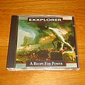 Exxplorer - Tape / Vinyl / CD / Recording etc - Exxplorer - A Recipe for Power CD