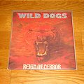 Wild Dogs - Tape / Vinyl / CD / Recording etc - Wild Dogs - Reign of Terror LP