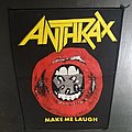 Anthrax - Patch - Anthrax - Make Me Laugh Back Patch