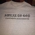 Swear To God - TShirt or Longsleeve - Swear To God Shirt