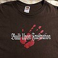 Built Upon Frustration - TShirt or Longsleeve - Built Upon Frustration Shirt