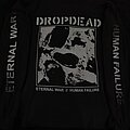 Dropdead - TShirt or Longsleeve - Dropdead - Eternal War // Human Failure LS