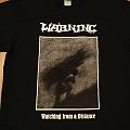Warning - TShirt or Longsleeve - Warning - Watching from a Distance shirt