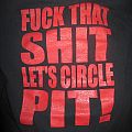 In Defence - TShirt or Longsleeve - IN DEFENCE Fuck That Shit Let's Circle Pit!