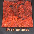 Hell - TShirt or Longsleeve - Hell “Pray no more”