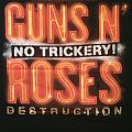 Guns N&#039; Roses - TShirt or Longsleeve - Guns N' Roses - No Trickery! 2014 residency shirt