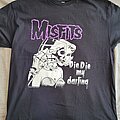 Misfits - TShirt or Longsleeve - Misfits - die die my darling shirt