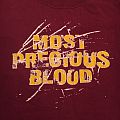 Most Precious Blood - TShirt or Longsleeve - Most precious blood