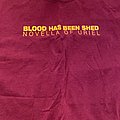 Blood Has Been Shed - TShirt or Longsleeve - Blood has been shed shirt