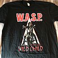 W.A.S.P. - TShirt or Longsleeve - W.A.S.P. Wild Child Shirt