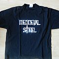 Medieval Steel - TShirt or Longsleeve - Medieval Steel Shirt