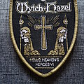 Wytch Hazel - Patch - Wytch Hazel - "Heaven's Heroes VI" Patch