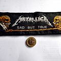 Metallica - Patch - METALLICA  strip patch used249 sad but true 7 x 20 cm