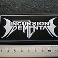 Incursion Dementa - Patch - Incursion Dementa logo patch i97