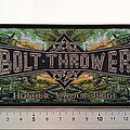 Bolt Thrower - Patch - Bolt Thrower honour valour pride strip patch b447   19.5x6cm  8x2.5 inch ...