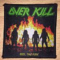 Overkill - Patch - Overkill Feel The Fire Woven Patch