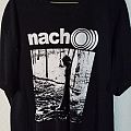 Weekend Nachos - TShirt or Longsleeve - Weekend Nachos Shirt