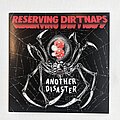 Reserving Dirtnaps - Tape / Vinyl / CD / Recording etc - Reserving Dirtnaps - Another Disaster