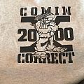 Comin Correct - TShirt or Longsleeve - Comin correct crewneck